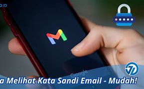 Cara Buka Kata Sandi Email